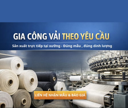 GIA CÔNG VẢI THEO YÊU CẦU 